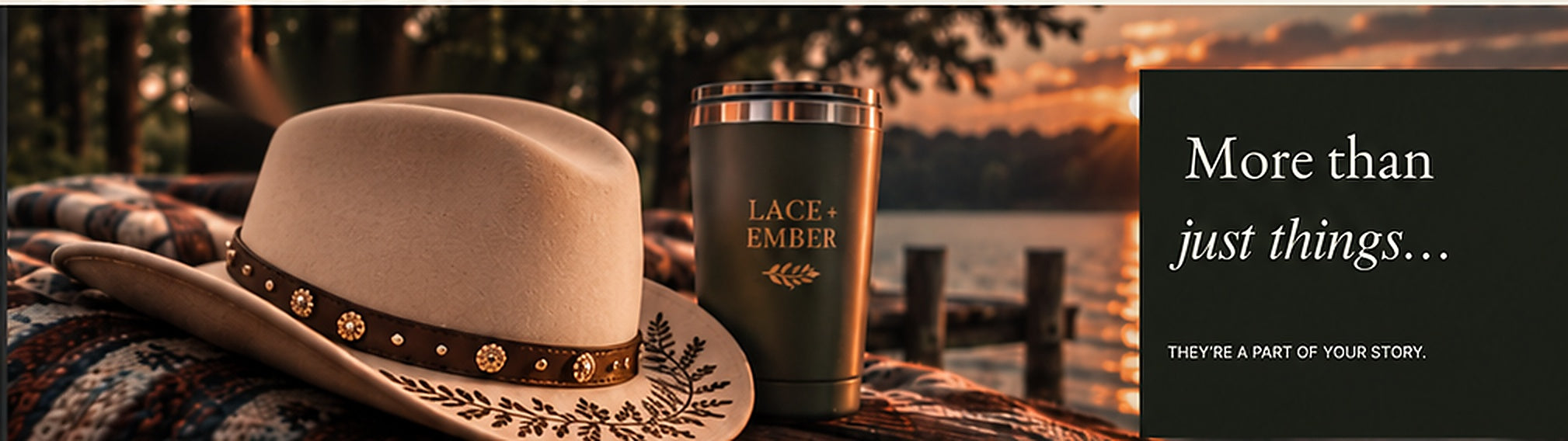 Lace + Ember cowboy hat and tumbler at the lake at sunset